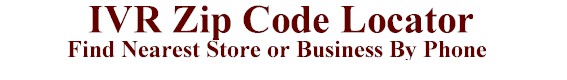 IVR zip code locator